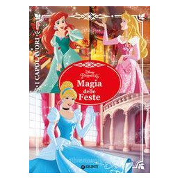 magia-feste-principesse-i-capolavori