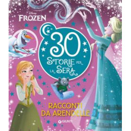 30-storie-per-la-sera--racconti-da-arendelle