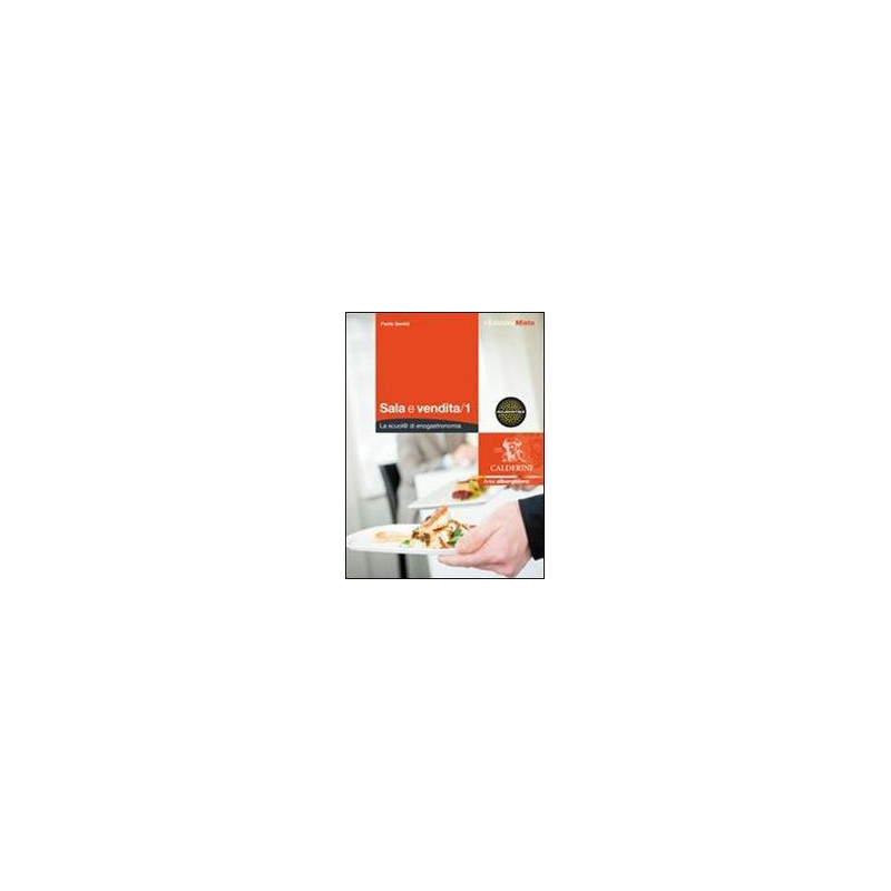 sala-e-vendita1---edizione-mista-la-scuol-di-enogastronomia----volume--espansione-eb-vol-1 sala-e-vendita1---edizione-mista-la-scuol-di-enogastronomia----volume--espansione-eb-vol-1