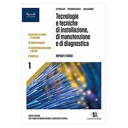 tecnologia-e-tecniche-di-manutenzione-di-installazione-e-di-diagnostica-volume-1-per-gli-istituti-p