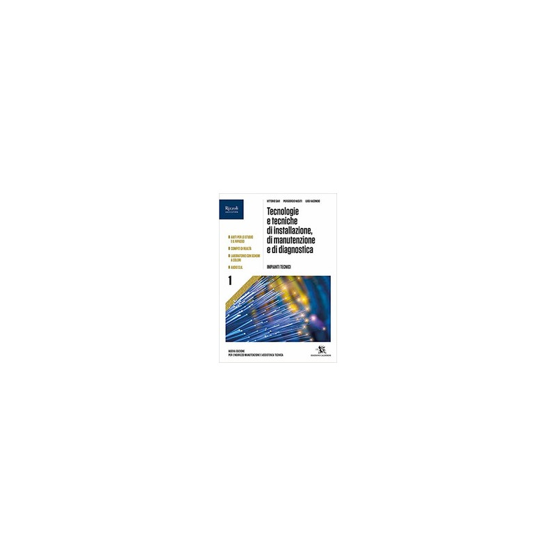 tecnologia-e-tecniche-di-manutenzione-di-installazione-e-di-diagnostica-volume-1-per-gli-istituti-p tecnologia-e-tecniche-di-manutenzione-di-installazione-e-di-diagnostica-volume-1-per-gli-istituti-p