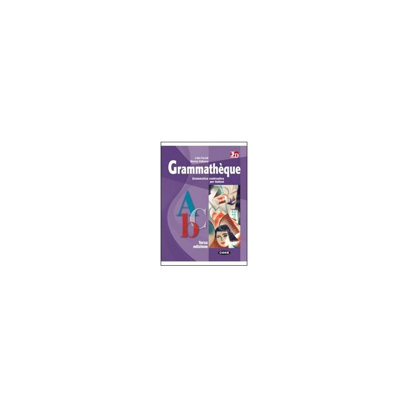 grammatheque-terza-edizione-exercices-exercices--cdaudio-rom-vol-u grammatheque-terza-edizione-exercices-exercices--cdaudio-rom-vol-u