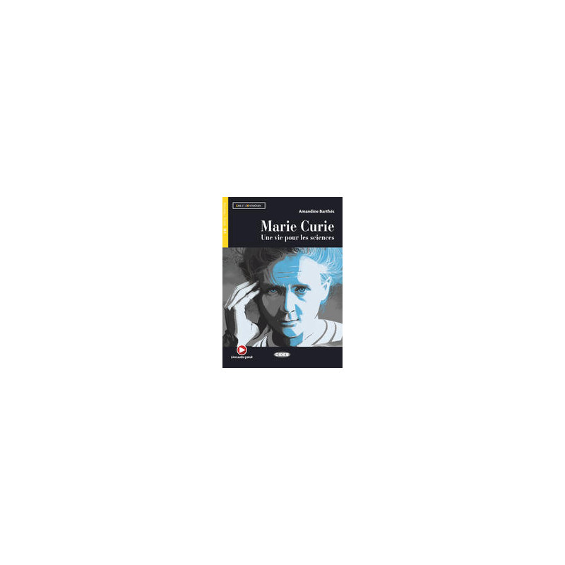 marie-curie-une-vie-pour-les-sciences----livre--app--dea-link--vol-u