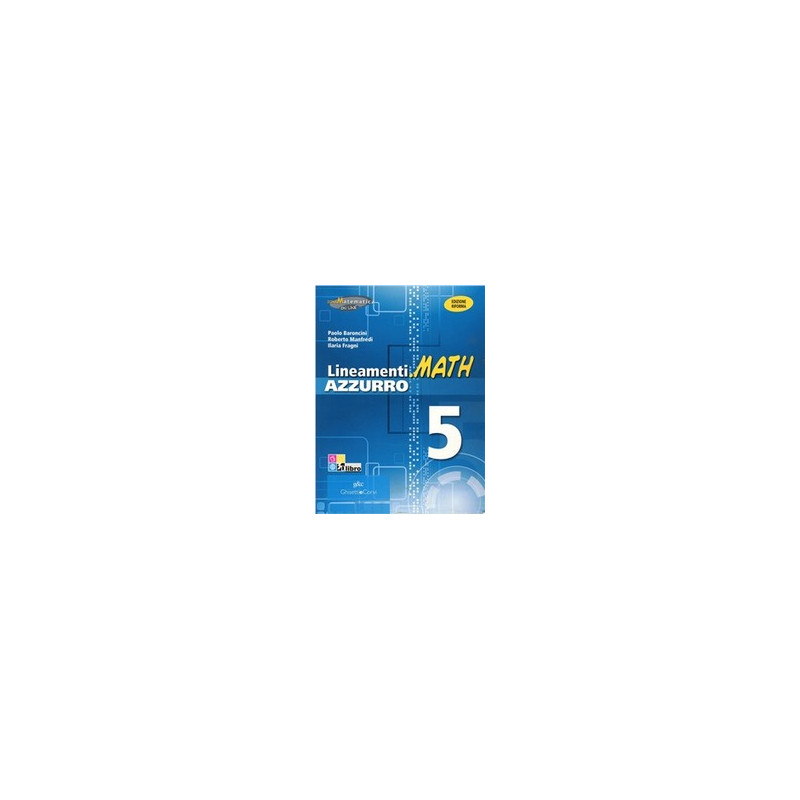 lineamentimath-azzurro-i-edizione-riforma-volume-5ilimiti-derivate-e-studio-di-funzioni---integral lineamentimath-azzurro-i-edizione-riforma-volume-5ilimiti-derivate-e-studio-di-funzioni---integral