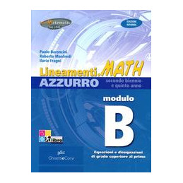 lineamentimath-azzurro-i-edizione-riforma-modulo-bequazioni-e-disequazioni-di-grado-superiore-al-p