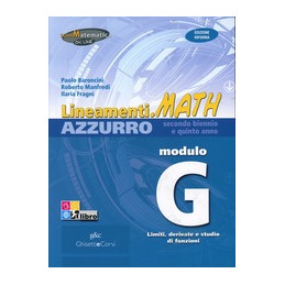 lineamentimath-azzurro-i-edizione-riforma-modulo-gilimiti-e-derivate-delle-funzioni-vol-u