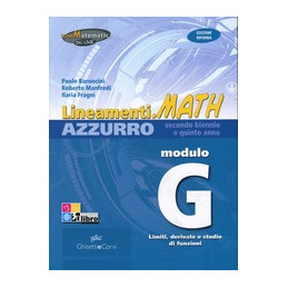 lineamentimath-azzurro-i-edizione-riforma-modulo-gilimiti-e-derivate-delle-funzioni-vol-u