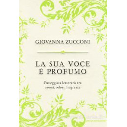 la-sua-voce-e-profumo