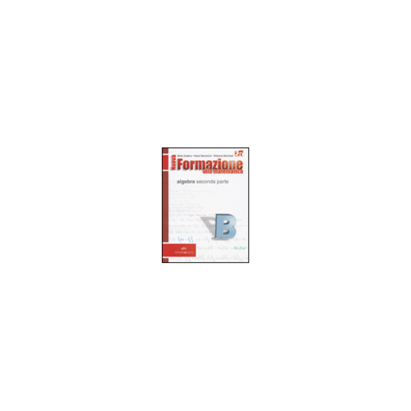 nuova-formazione-alla-matematica---b-algebra-2parte--quaderno-di-recupero-2-vol-u nuova-formazione-alla-matematica---b-algebra-2parte--quaderno-di-recupero-2-vol-u