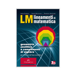 lm---lineamenti-di-matematica-geometria-analitica-e-complementi-di-algebra-vol-u