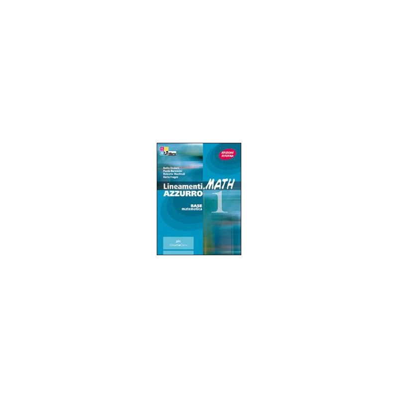 lineamentimath-azzurro-algebra-1--cd-rom-vol-1 lineamentimath-azzurro-algebra-1--cd-rom-vol-1