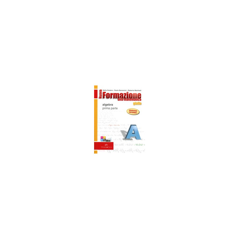 nuova-formazione-alla-matematica---giallo-a-algebra--quaderno-di-recupero-1--cd-rom-vol-1 nuova-formazione-alla-matematica---giallo-a-algebra--quaderno-di-recupero-1--cd-rom-vol-1