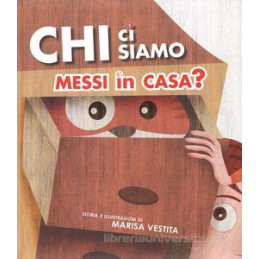 chi-ci-siamo-messi-in-casa