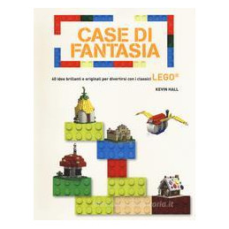 case-di-fantasia-40-idee-brillanti-e-originali-per-divertirsi-con-i-classici-lego