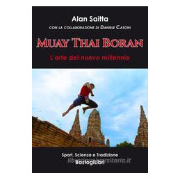 muay-thai-boran-larte-del-nuovo-millennio