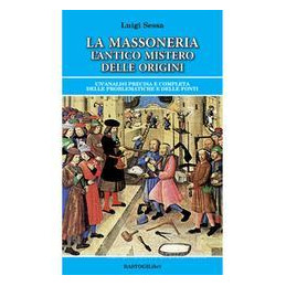 massoneria-lantico-mistero-delle-origini-unanalisi-precisa-e-completa-delle-problematiche-e-dell