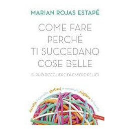 come-fare-perche-ti-succedano-cose-belle