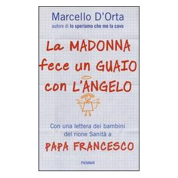 la-madonna-fece-un-guaio-con-langelo