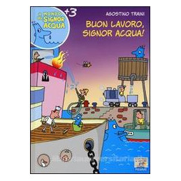 buon-lavoro-signor-acqua