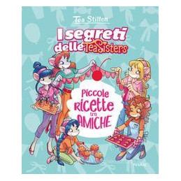 piccole-ricette-tra-amiche-segreti-delle-tea-sisters