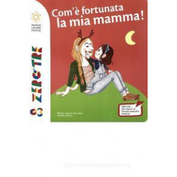 che-fortuna-ha-la-mia-mamma