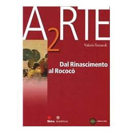 arte-set-2---edizione-mista-in-3-volumi-dal-rinascimento-al-neoclassicismo-vol-2