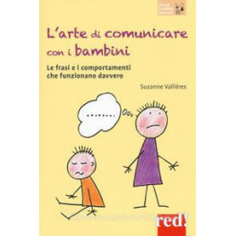 arte-di-comunicare-con-i-bambini-tutte-le-frasi-e-i-comportamenti-che-funzionano-davvero-l