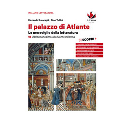 il-palazzo-di-atlante-vol-1b-le-meraviglie-della-letteratura-dallumanesimo-alla-controriforma