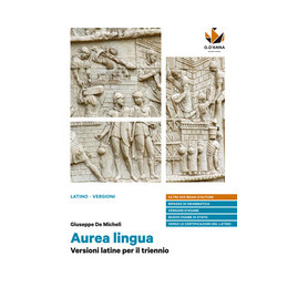 aurea-lingua-versioni-latine-per-il-triennio-per-le-scuole-superiori-con-e-book-con-espansione-o