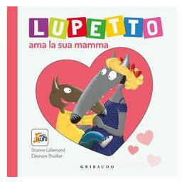 lupetto-ama-la-sua-mamma-amico-lupo