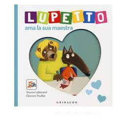 lupetto-ama-la-sua-maestra-amico-lupo