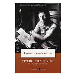 vivere-per-scrivere-40-romanzieri-si-raccontano