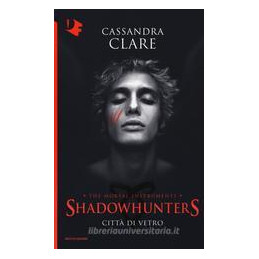 citt-di-vetro-shadohunters