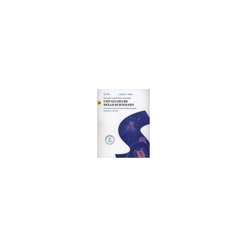 con-gli-occhi-dello-scienziato-b-b-biologia-i-viventi--little-darin-vol-u con-gli-occhi-dello-scienziato-b-b-biologia-i-viventi--little-darin-vol-u