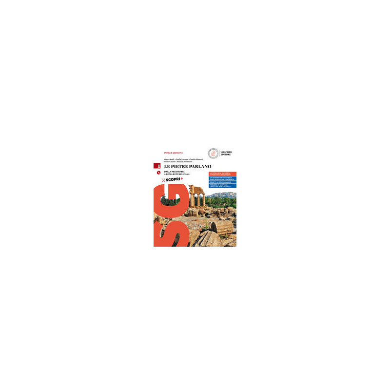le-pietre-parlano-corso-di-storia-e-geografia-per-le-scuole-superiori-con-ebook-con-espansione-o le-pietre-parlano-corso-di-storia-e-geografia-per-le-scuole-superiori-con-ebook-con-espansione-o