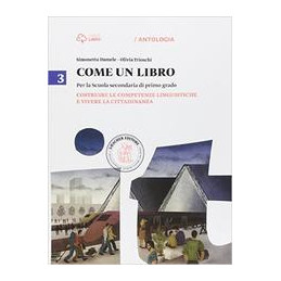 come-un-libro-3-3-costruire-le-competenze-linguistiche-e-vivere-la-cittadinanza-vol-3