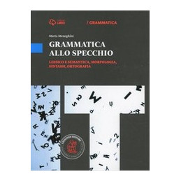 grammatica-allo-specchio--lessico-e-semantica