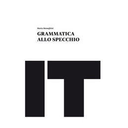 grammatica-allo-specchio--schedario-per-il-recupero-e-il-consolidamento