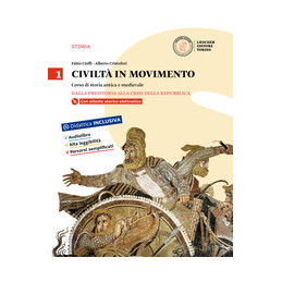 civilta-in-movimento-vol1-1-dalla-preistoria-alla-crisi-della-repubblica--la-storia-a-colpo-doc