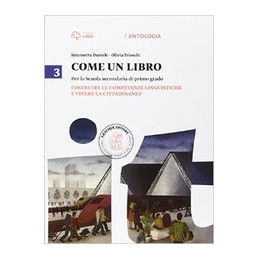 come-un-libro-3-3-costruire-le-competenze-linguistiche-e-vivere-la-cittadinanza--il-quadern-vol-3