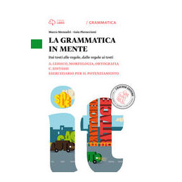 la-grammatica-in-mente-a-lessico-morfologia-ortografia--c-sintassi--eserci