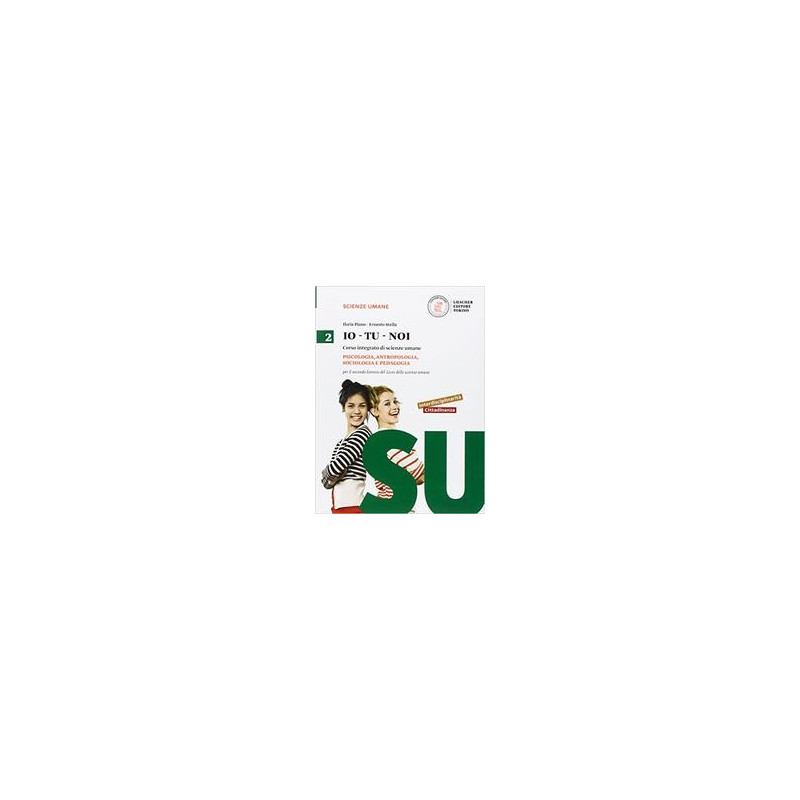 iotunoi-v-2-psicologia-2-psicologia-antropologia-sociologia-e-pedagogia-per-il-secondo-biennio iotunoi-v-2-psicologia-2-psicologia-antropologia-sociologia-e-pedagogia-per-il-secondo-biennio