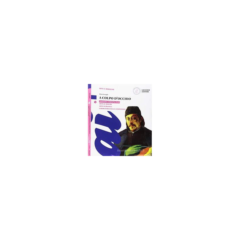 a-colpo-docchio-ed--compatta-plus-edizione-compatta--laboratorio-delle-competenze--dvd-rom--arte a-colpo-docchio-ed--compatta-plus-edizione-compatta--laboratorio-delle-competenze--dvd-rom--arte