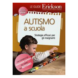 guida-erickson--autismo-a-scuola-strategie-efficaci-per-gli-insegn-anti