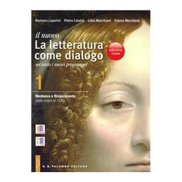 nuovo-letteratura-come-dialogo-il-ed-rossa-vol-1-dalle-origini-al-1545--antologia-della-divina