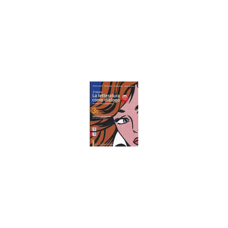 nuovo-letteratura-come-dialogo-il-ed-rossa-vol-3b-modernit-e-contemporaneit-dal-1925-ai-nos nuovo-letteratura-come-dialogo-il-ed-rossa-vol-3b-modernit-e-contemporaneit-dal-1925-ai-nos