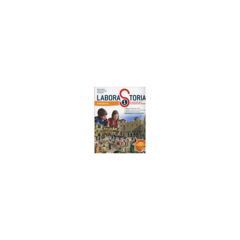 laborastoria-vol-1-medioevo---il-racconto-della-storia-la-costruzione-delle-competenze laborastoria-vol-1-medioevo---il-racconto-della-storia-la-costruzione-delle-competenze