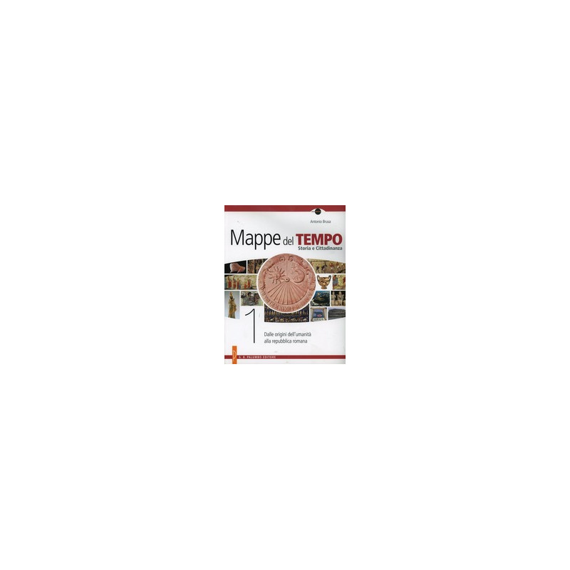 mappe-del-tempo-vol-1-per-le-scuole-superiori mappe-del-tempo-vol-1-per-le-scuole-superiori