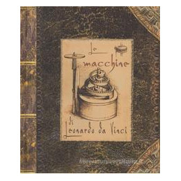 macchine-di-leonardo-da-vinci-le