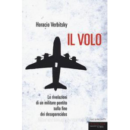 volo-le-rivelazioni-di-un-militare-pentito-sulla-fine-dei-desaparecidos-il